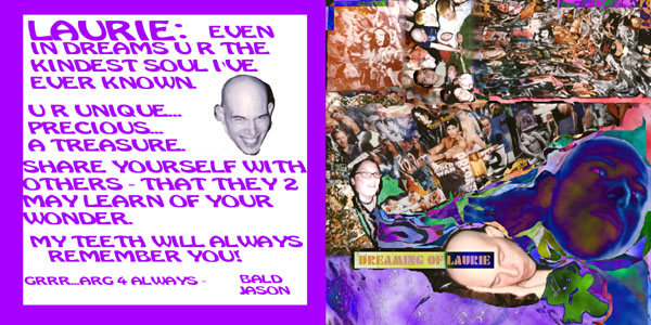 DREAMING OF LAURIE.jpg (104425 bytes)